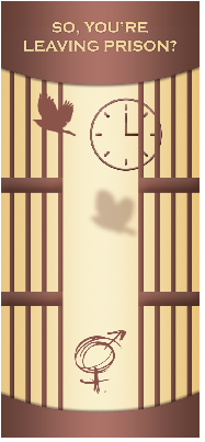 So, You're Leaving Prison?