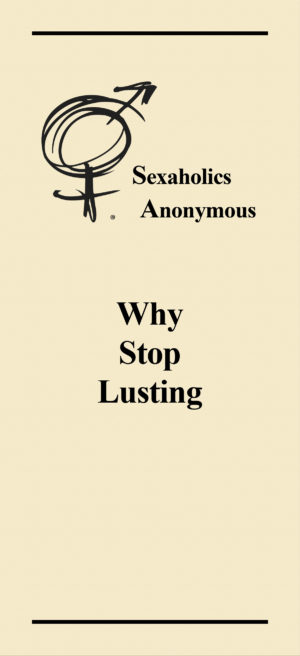 Why Stop Lusting?